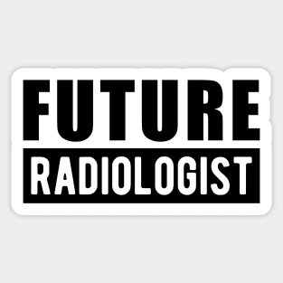 Future Radiologist Sticker